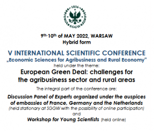 Invitation to the V International Scientific Conference 'Economic Sciences for Agribusiness and Rural Economy' titled 'European Green Deal: challenges for the agribusiness sector and rural areas'